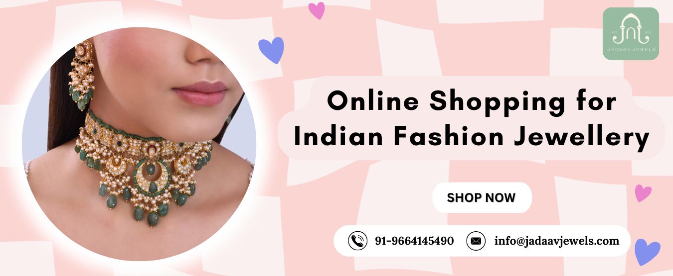 Online Shopping for Indian Fashion Jewellery